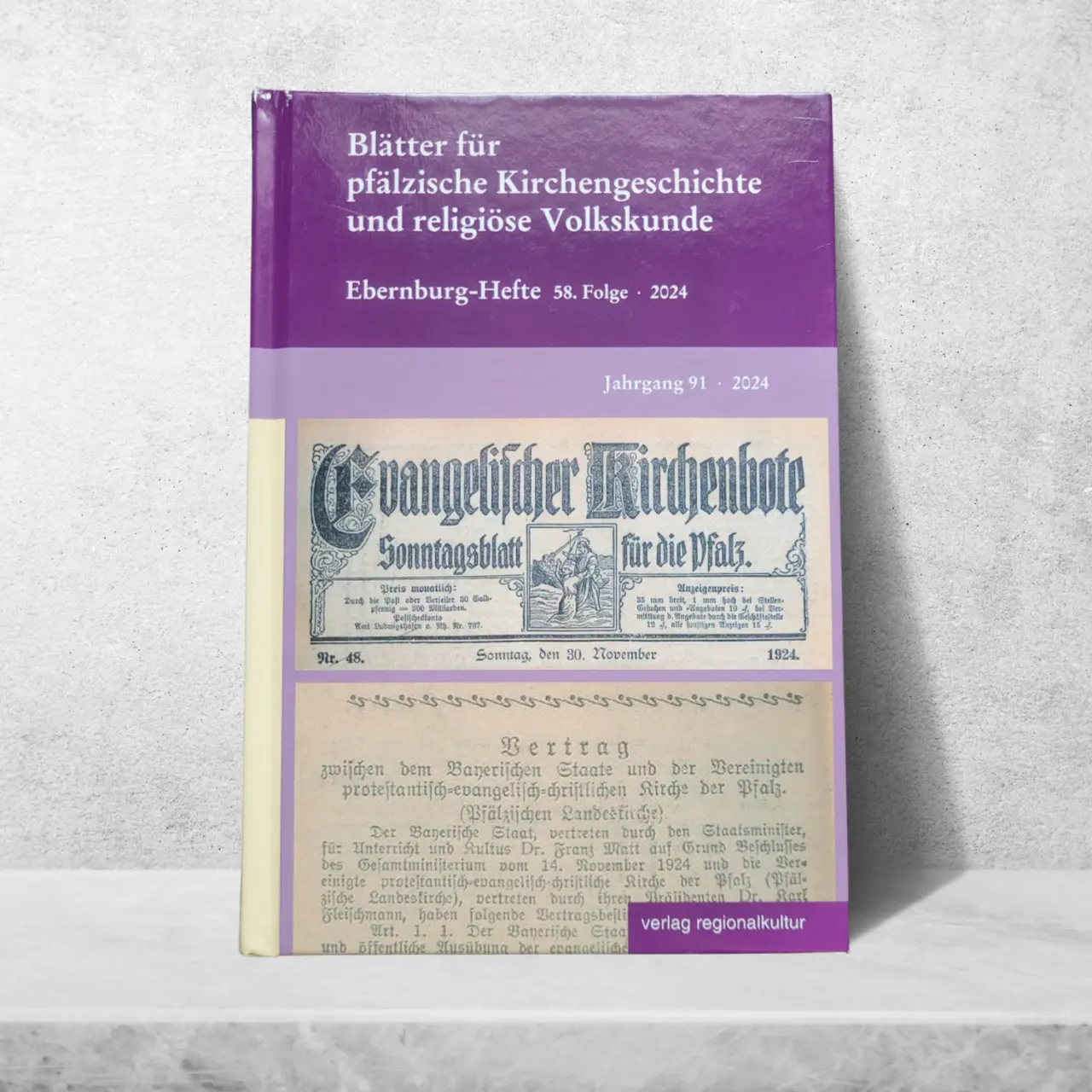 Blätter für Pfälzische Kirchengeschichte und religiöse Volkskunde (Jahrgang 91, 2024) 